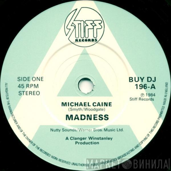  Madness  - Michael Caine