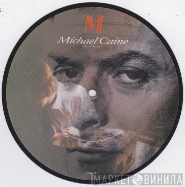  Madness  - Michael Caine