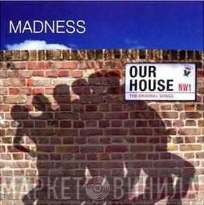 Madness - Our House (The Original Songs)