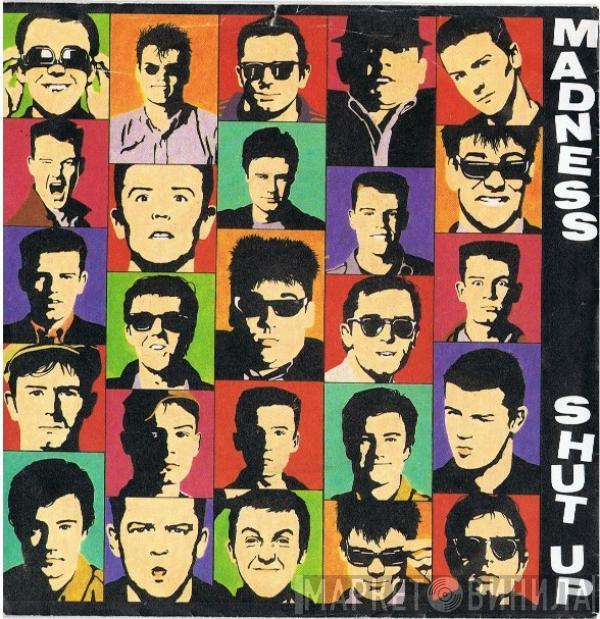 Madness - Shut Up