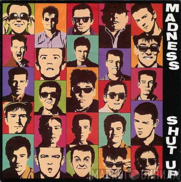 Madness - Shut Up