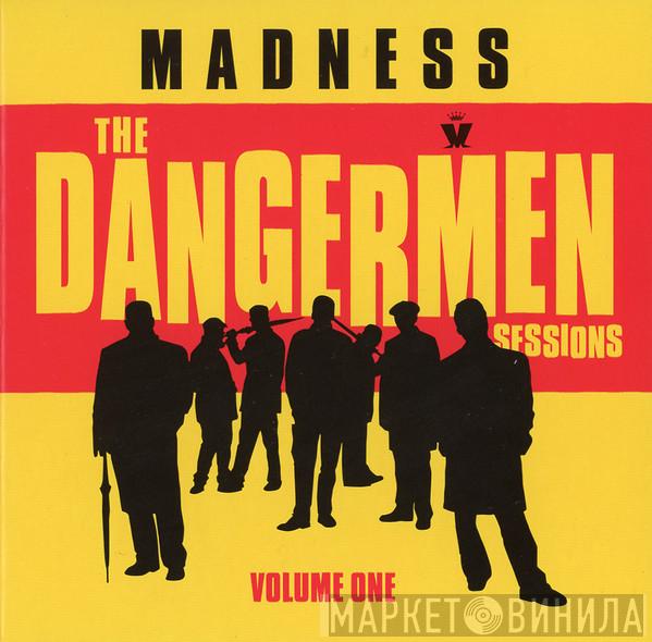 Madness - The Dangermen Sessions (Volume One)