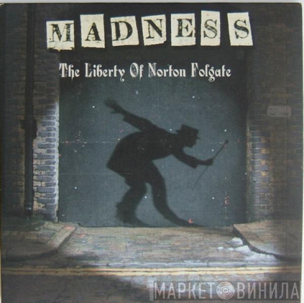  Madness  - The Liberty Of Norton Folgate