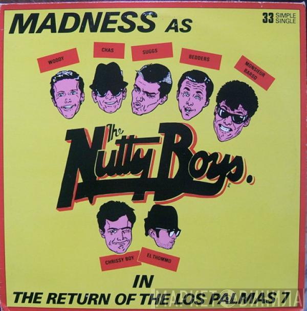 Madness - The Return Of The Los Palmas 7