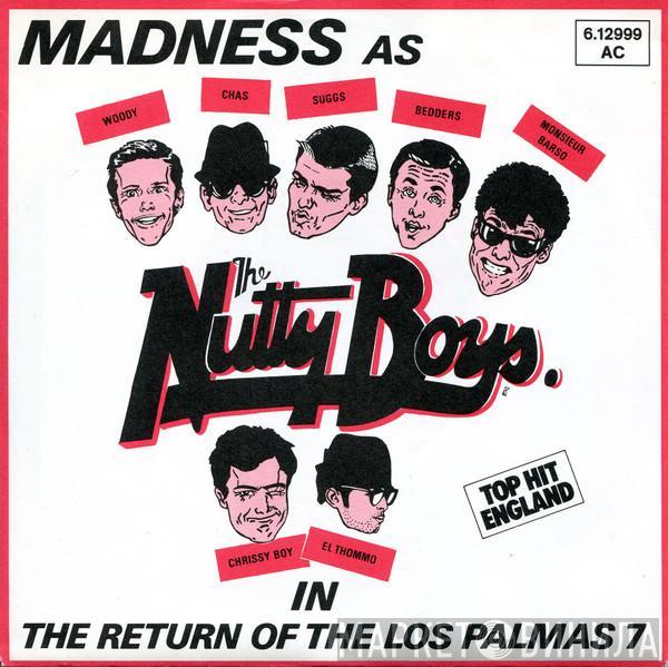  Madness  - The Return Of The Los Palmas 7