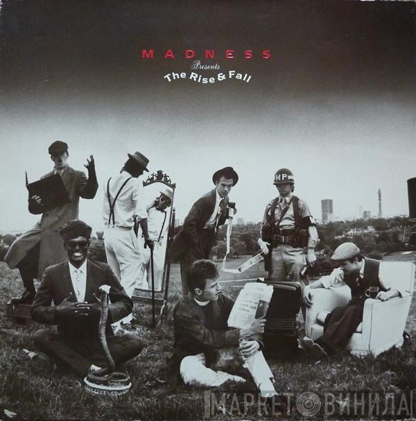 Madness - The Rise & Fall