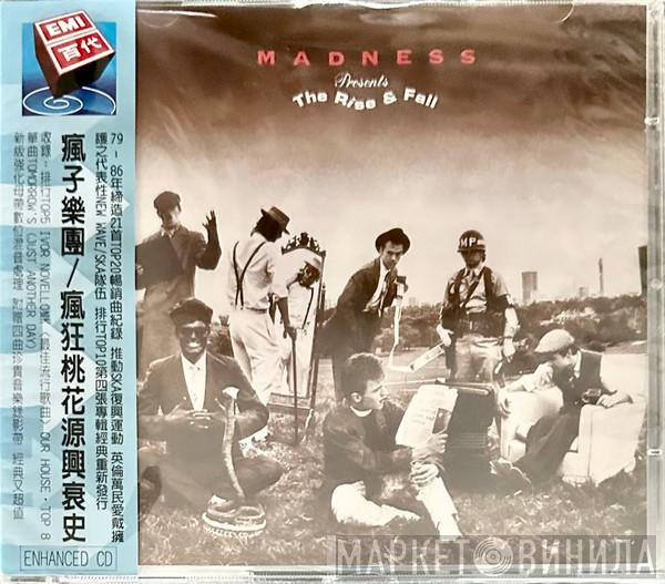  Madness  - The Rise & Fall