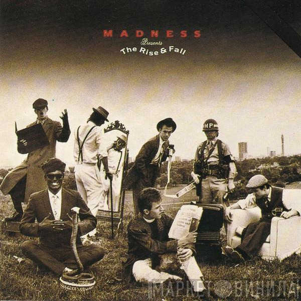  Madness  - The Rise & Fall