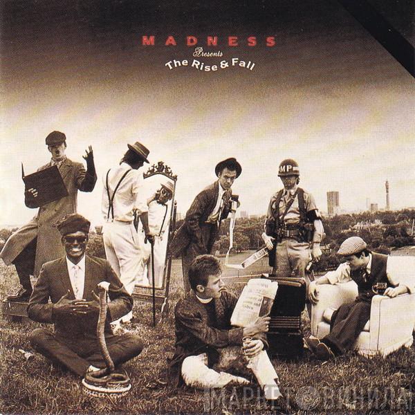  Madness  - The Rise & Fall