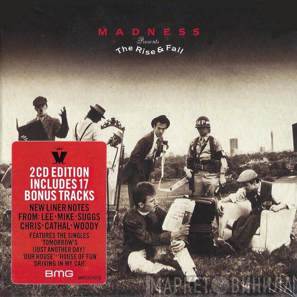  Madness  - The Rise & Fall