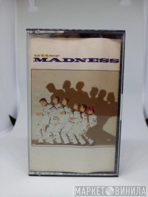 Madness  - Utter Madness