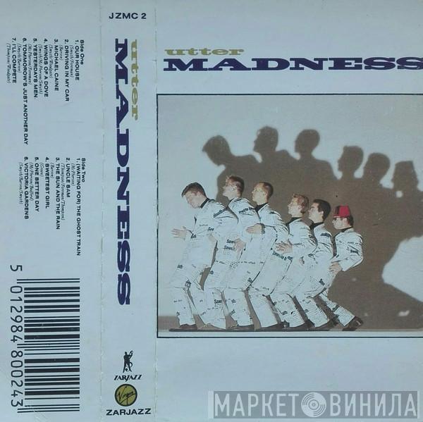  Madness  - Utter Madness