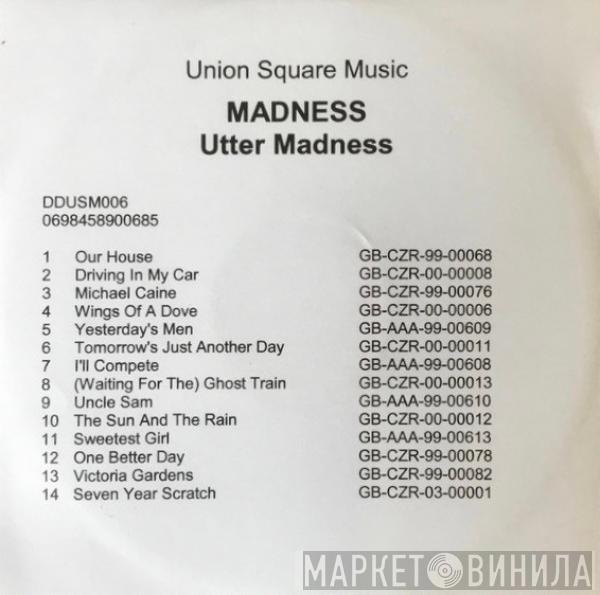  Madness  - Utter Madness