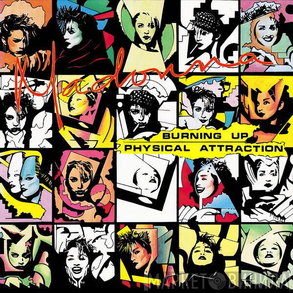  Madonna  - Burning Up / Physical Attraction