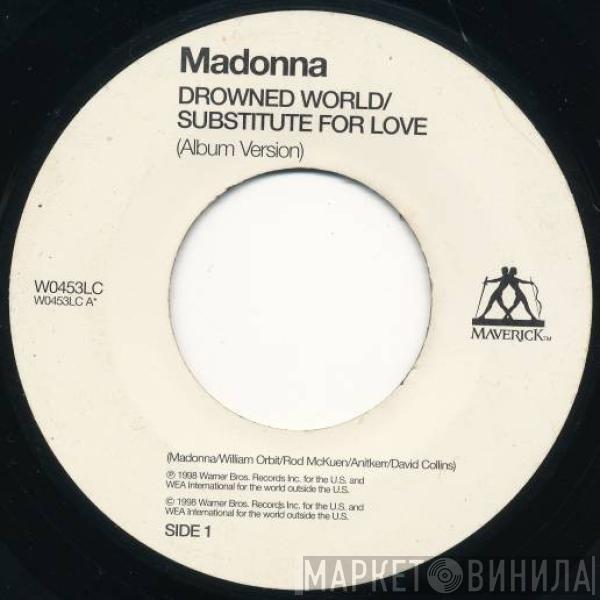  Madonna  - Drowned World / Substitute For Love