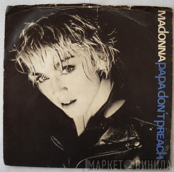  Madonna  - Papa Don't Preach / Pretender