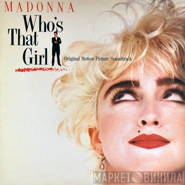 Madonna  - Who's That Girl/Original Motion Picture Soundtrack