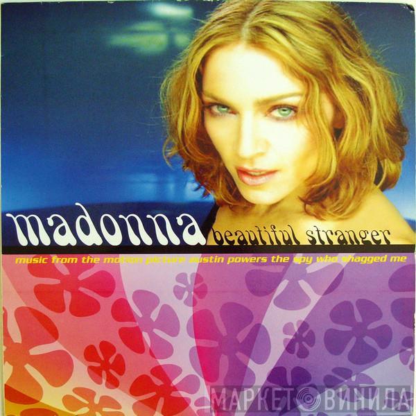  Madonna  - Beautiful Stranger (Music From The Motion Picture Austin Powers "The Spy Who Shagged Me")