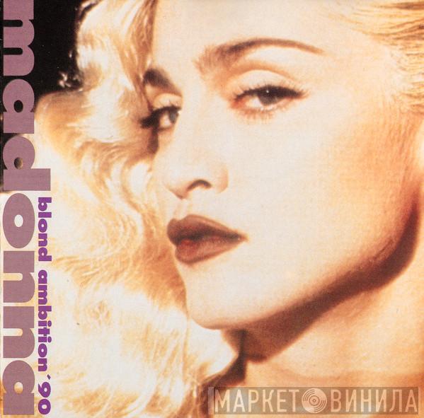  Madonna  - Blond Ambition '90