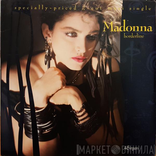  Madonna  - Borderline