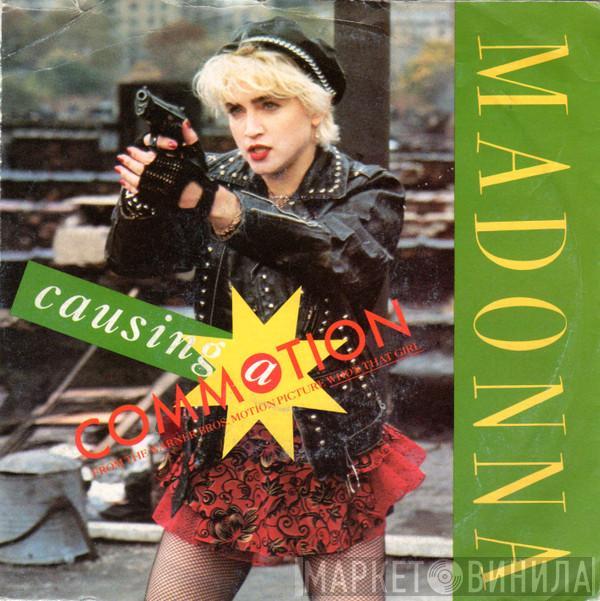 Madonna - Causing A Commotion