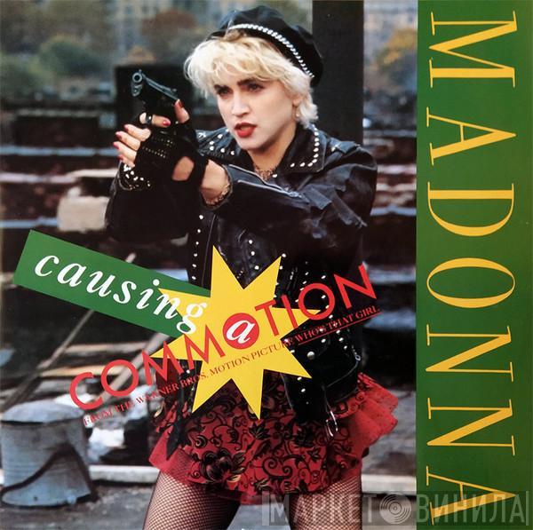 Madonna - Causing A Commotion