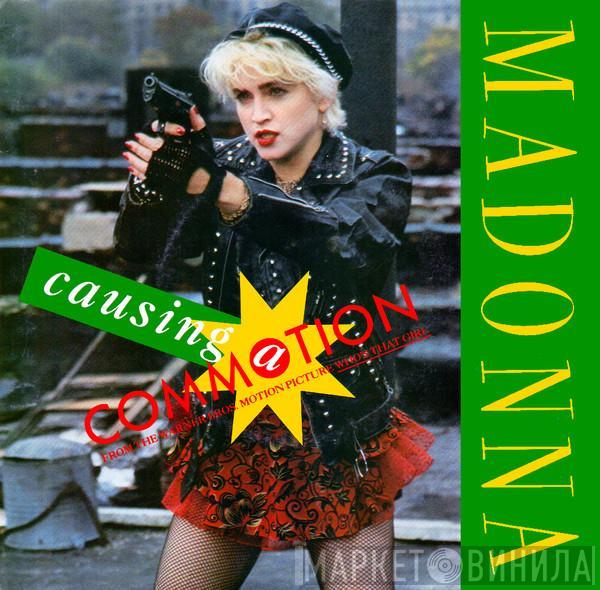 Madonna - Causing A Commotion