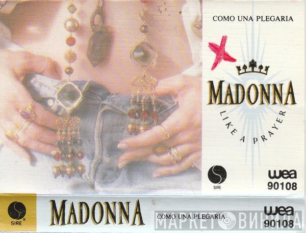  Madonna  - Como Una Plegaria = Like A Prayer