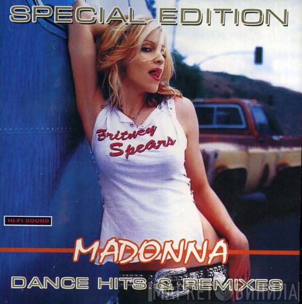  Madonna  - Dance Hits & Remixes (Special Edition)