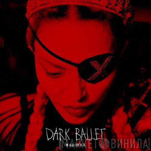 Madonna  - Dark Ballet