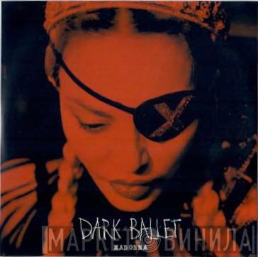  Madonna  - Dark Ballet