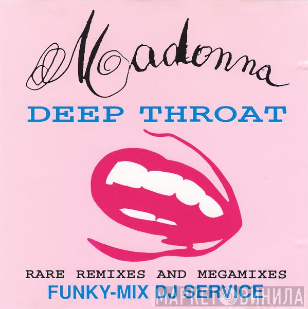  Madonna  - Deep Throat