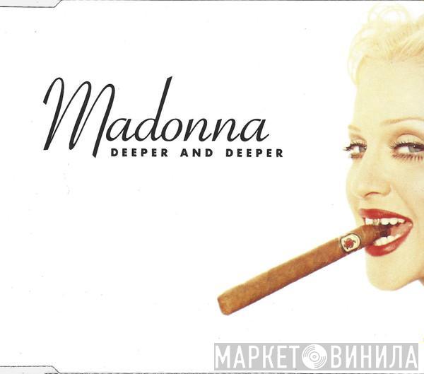 Madonna - Deeper And Deeper