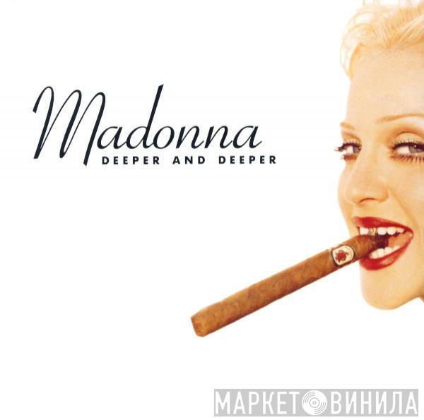 Madonna - Deeper And Deeper