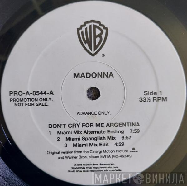  Madonna  - Don't Cry For Me Argentina