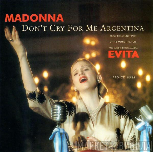  Madonna  - Don't Cry For Me Argentina