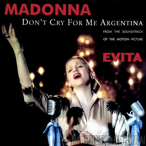  Madonna  - Don't Cry For Me Argentina