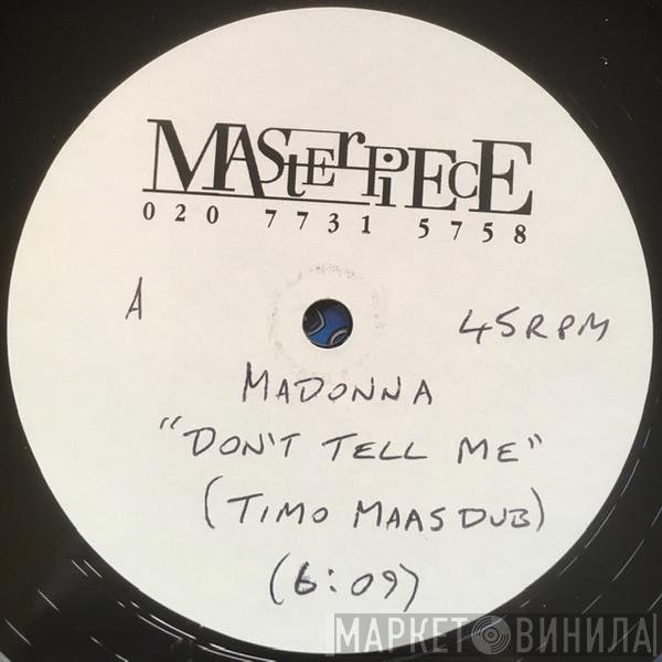  Madonna  - Don't Tell Me (Timo Maas Mixes)