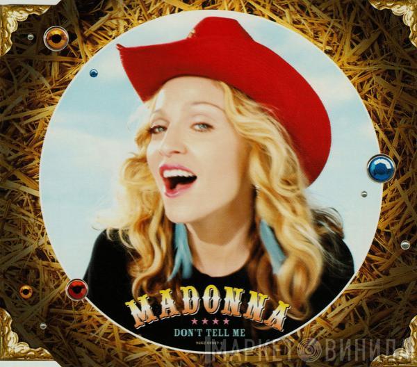 Madonna  - Don't Tell Me
