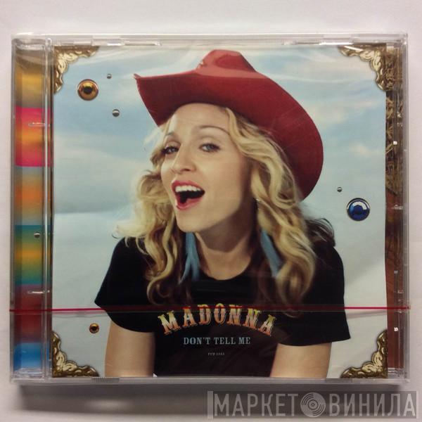  Madonna  - Don't Tell Me