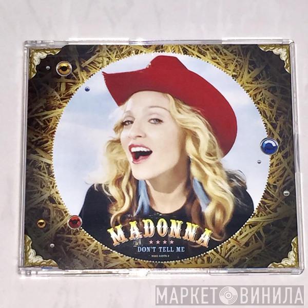  Madonna  - Don't Tell Me