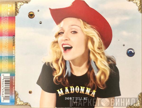  Madonna  - Don't Tell Me