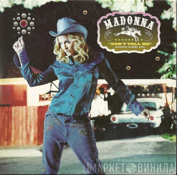  Madonna  - Don't Tell Me