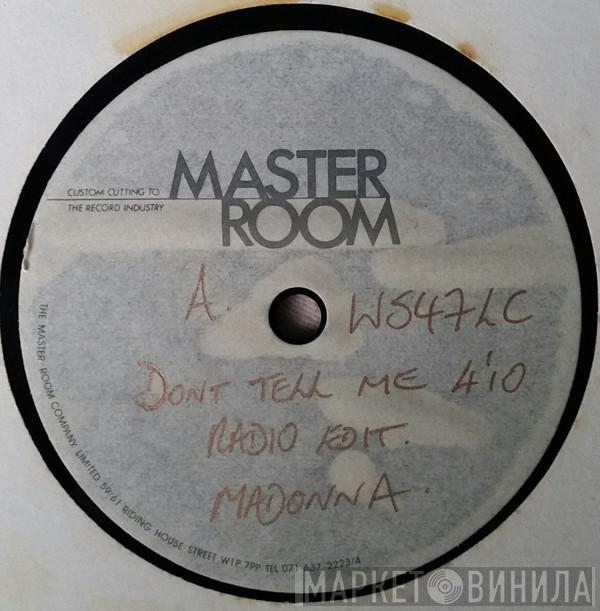  Madonna  - Don't Tell Me