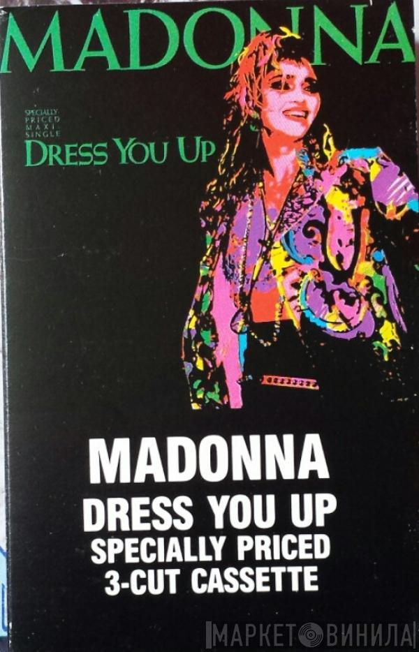  Madonna  - Dress You Up