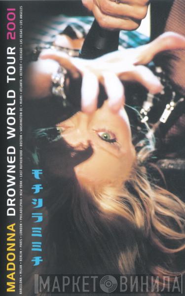 Madonna - Drowned World Tour 2001