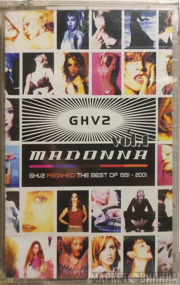  Madonna  - GHV2 Remixed (The Best Of 1991-2001) Vol.1
