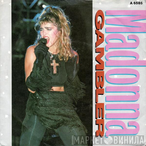  Madonna  - Gambler