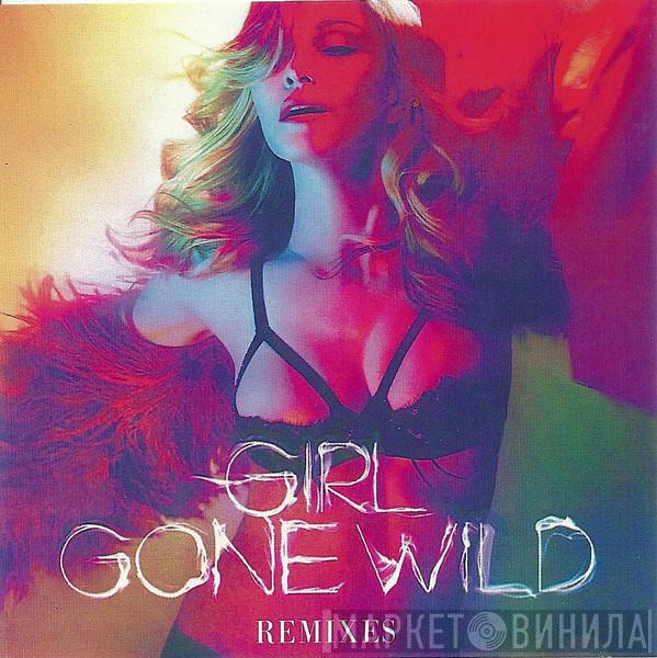  Madonna  - Girl Gone Wild (Remixes)