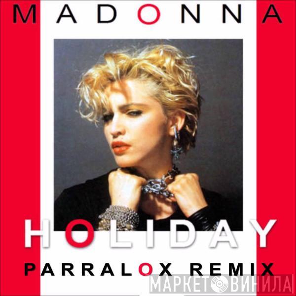  Madonna  - Holiday (Parralox Remix)